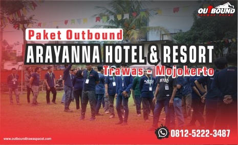 Outbound di Hotel Arayanna Trawas