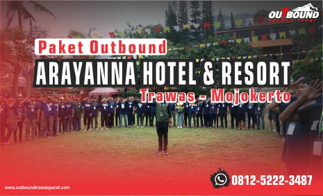 Outbound di Hotel Arayanna Trawas