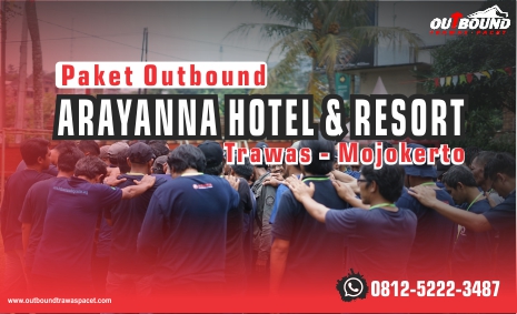 Outbound di Hotel Arayanna Trawas
