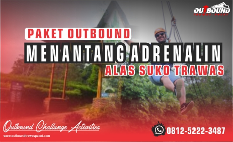 Program Outbound Trawas Pacet